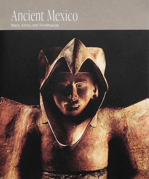 特別展「古代メキシコ －マヤ、アステカ、テオティワカン」公式図録